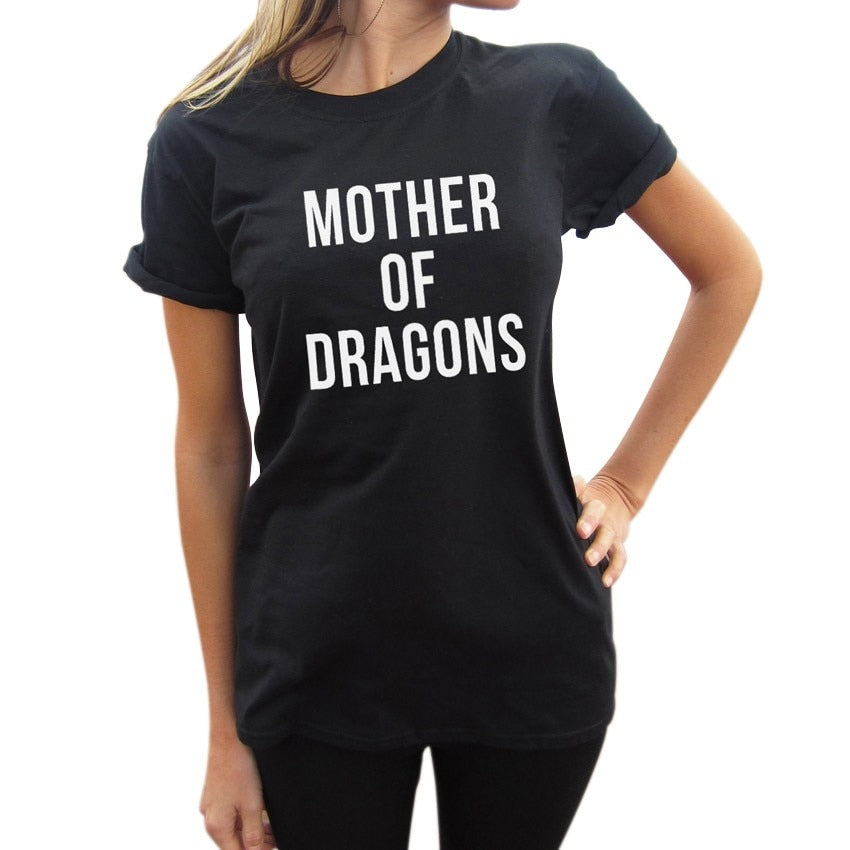 Mother OF Drangons T Shirts