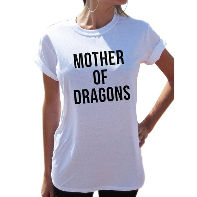 Mother OF Drangons T Shirts