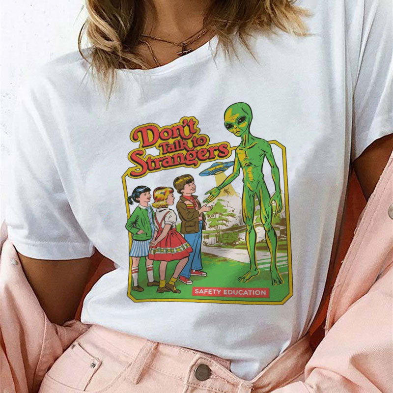 Dont Talk To Strangers T Shirt
