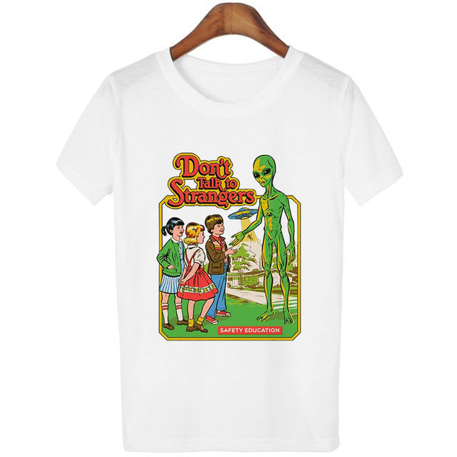 Dont Talk To Strangers T Shirt